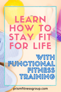 You're going to get max health benefits for your Functional Fitness Training by learning the benefits, effective training, & proper equipment #fitnessforlife #functionalfitnesstraining