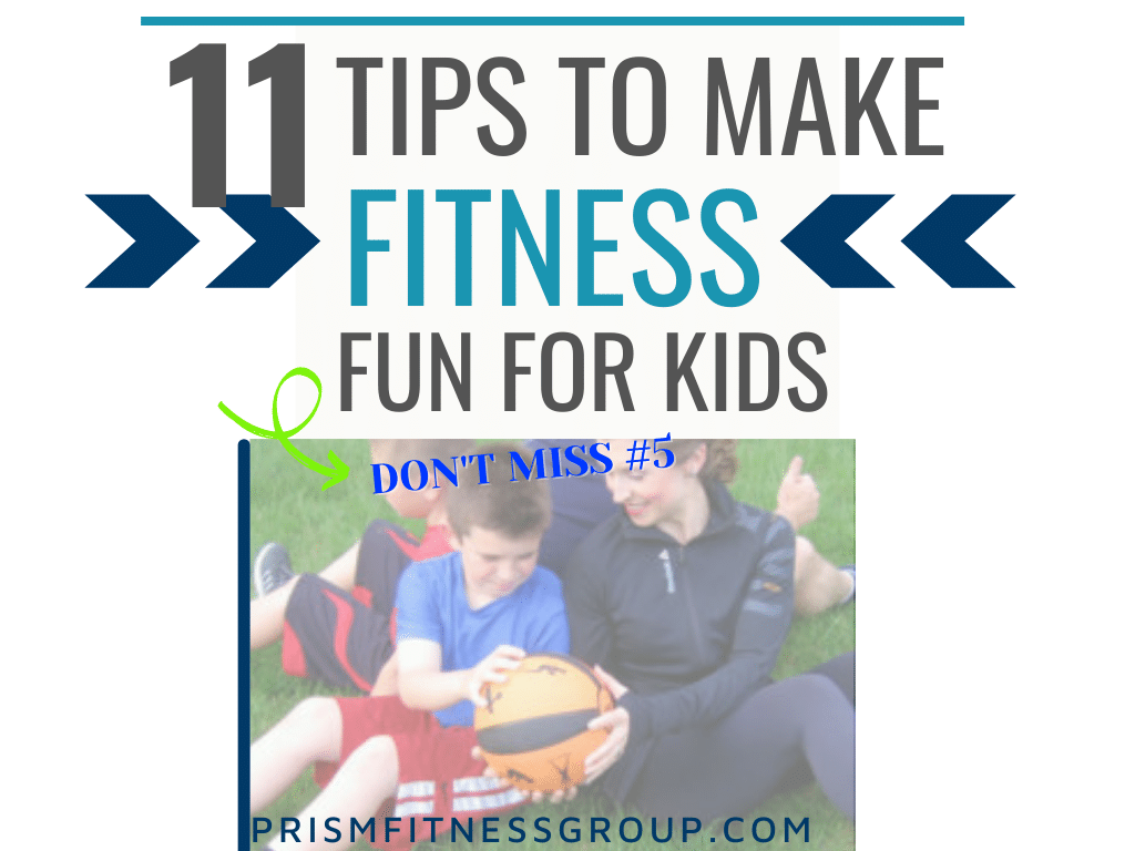 11 Tips to make fitness fun for kids and active for a lifetime. Getting kids fit early on in life helps develop strong habits to last a lifetime. Let's start by making it fun.