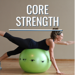 Core Strength - Prism Fitness Education Blog Posts