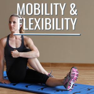 Mobility and Flexibility - Prism Fitness Education Blog Posts