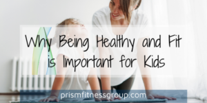 Why Being Healthy and Fit is Important for Kids. Mom and daughter doing yoga together.