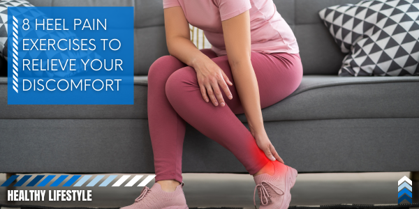 In this guide, we have 8 targeted heel pain exercises designed to alleviate discomfort and restore mobility.